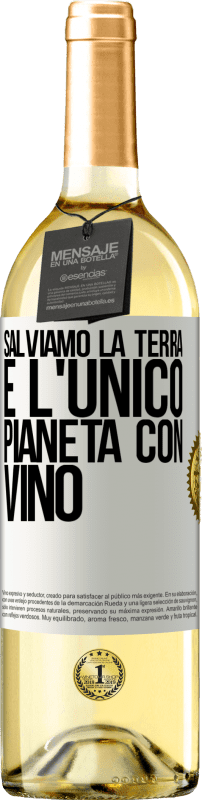 29,95 € Spedizione Gratuita | Vino bianco Edizione WHITE Salviamo la terra. È l'unico pianeta con vino Etichetta Bianca. Etichetta personalizzabile Vino giovane Raccogliere 2024 Verdejo