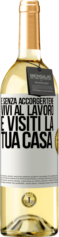 29,95 € Spedizione Gratuita | Vino bianco Edizione WHITE E senza accorgertene, vivi al lavoro e visiti la tua casa Etichetta Bianca. Etichetta personalizzabile Vino giovane Raccogliere 2024 Verdejo