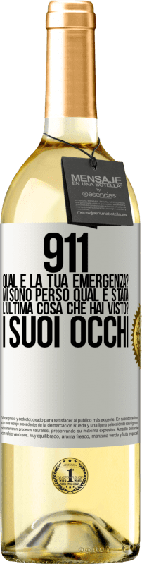 29,95 € Spedizione Gratuita | Vino bianco Edizione WHITE 911, qual è la tua emergenza? Mi sono perso Qual è stata l'ultima cosa che hai visto? I suoi occhi Etichetta Bianca. Etichetta personalizzabile Vino giovane Raccogliere 2024 Verdejo