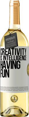29,95 € Free Shipping | White Wine WHITE Edition Creativity is intelligence having fun White Label. Customizable label Young wine Harvest 2025 Verdejo