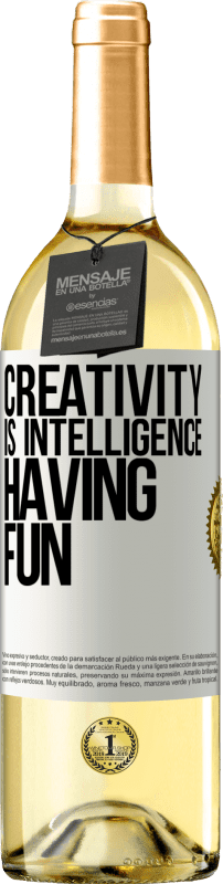 29,95 € Free Shipping | White Wine WHITE Edition Creativity is intelligence having fun White Label. Customizable label Young wine Harvest 2023 Verdejo