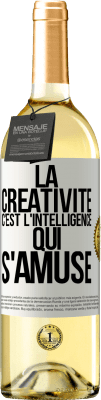 29,95 € Envoi gratuit | Vin blanc Édition WHITE La créativité c'est l'intelligence qui s'amuse Étiquette Blanche. Étiquette personnalisable Vin jeune Récolte 2023 Verdejo