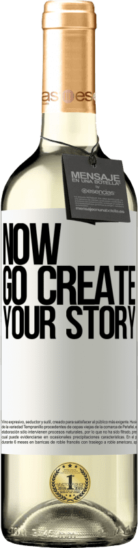 29,95 € Envoi gratuit | Vin blanc Édition WHITE Now, go create your story Étiquette Blanche. Étiquette personnalisable Vin jeune Récolte 2025 Verdejo