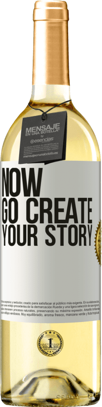 29,95 € Envío gratis | Vino Blanco Edición WHITE Now, go create your story Etiqueta Blanca. Etiqueta personalizable Vino joven Cosecha 2025 Verdejo