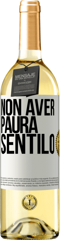 29,95 € Spedizione Gratuita | Vino bianco Edizione WHITE Non aver paura, sentilo Etichetta Bianca. Etichetta personalizzabile Vino giovane Raccogliere 2024 Verdejo