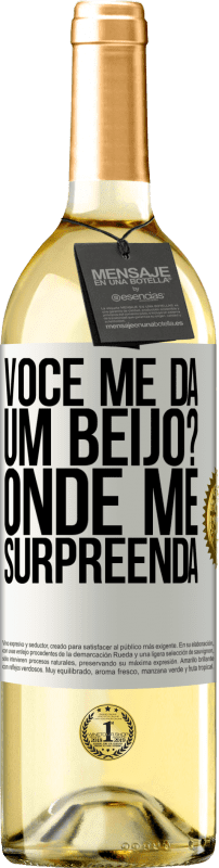 29,95 € Envio grátis | Vinho branco Edição WHITE você me dá um beijo? Onde Me surpreenda Etiqueta Branca. Etiqueta personalizável Vinho jovem Colheita 2024 Verdejo