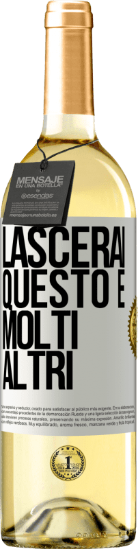 29,95 € Spedizione Gratuita | Vino bianco Edizione WHITE Lascerai questo e molti altri Etichetta Bianca. Etichetta personalizzabile Vino giovane Raccogliere 2024 Verdejo