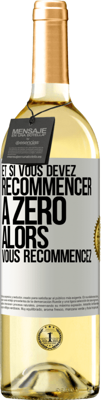 29,95 € Envoi gratuit | Vin blanc Édition WHITE Et si vous devez recommencer à zéro alors vous recommencez Étiquette Blanche. Étiquette personnalisable Vin jeune Récolte 2024 Verdejo