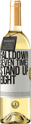 29,95 € Envío gratis | Vino Blanco Edición WHITE Falldown seven times. Stand up eight Etiqueta Blanca. Etiqueta personalizable Vino joven Cosecha 2025 Verdejo