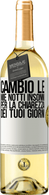 29,95 € Spedizione Gratuita | Vino bianco Edizione WHITE Cambio le mie notti insonni per la chiarezza dei tuoi giorni Etichetta Bianca. Etichetta personalizzabile Vino giovane Raccogliere 2023 Verdejo