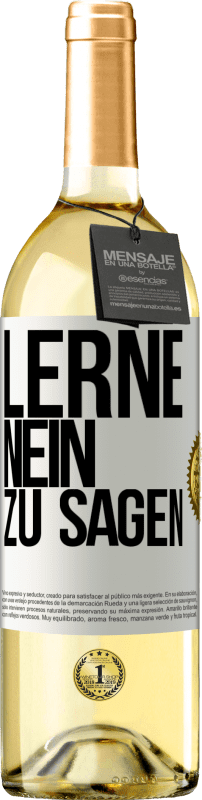 29,95 € Kostenloser Versand | Weißwein WHITE Ausgabe Lerne, nein zu sagen Weißes Etikett. Anpassbares Etikett Junger Wein Ernte 2023 Verdejo