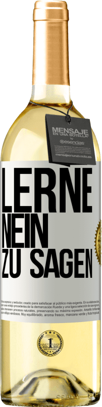 29,95 € Kostenloser Versand | Weißwein WHITE Ausgabe Lerne, nein zu sagen Weißes Etikett. Anpassbares Etikett Junger Wein Ernte 2024 Verdejo