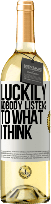 29,95 € 免费送货 | 白葡萄酒 WHITE版 幸运的是没有人听我的想法 白标. 可自定义的标签 青年酒 收成 2025 Verdejo