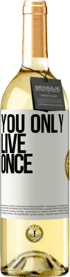 29,95 € Free Shipping | White Wine WHITE Edition You only live once White Label. Customizable label Young wine Harvest 2023 Verdejo