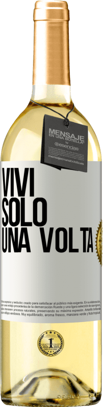 29,95 € Spedizione Gratuita | Vino bianco Edizione WHITE Vivi solo una volta Etichetta Bianca. Etichetta personalizzabile Vino giovane Raccogliere 2024 Verdejo