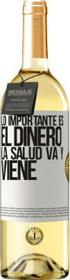 29,95 € Envío gratis | Vino Blanco Edición WHITE Lo importante es el dinero, la salud va y viene Etiqueta Blanca. Etiqueta personalizable Vino joven Cosecha 2024 Verdejo