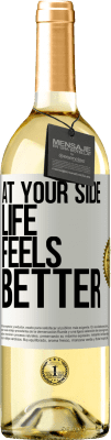 29,95 € Free Shipping | White Wine WHITE Edition At your side life feels better White Label. Customizable label Young wine Harvest 2023 Verdejo
