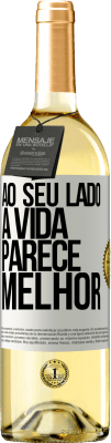 29,95 € Envio grátis | Vinho branco Edição WHITE Ao seu lado, a vida parece melhor Etiqueta Branca. Etiqueta personalizável Vinho jovem Colheita 2024 Verdejo