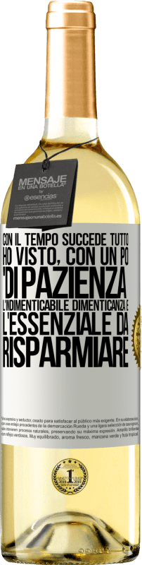 29,95 € Spedizione Gratuita | Vino bianco Edizione WHITE Con il tempo succede tutto. Ho visto, con un po 'di pazienza, l'indimenticabile dimenticanza e l'essenziale da risparmiare Etichetta Bianca. Etichetta personalizzabile Vino giovane Raccogliere 2024 Verdejo