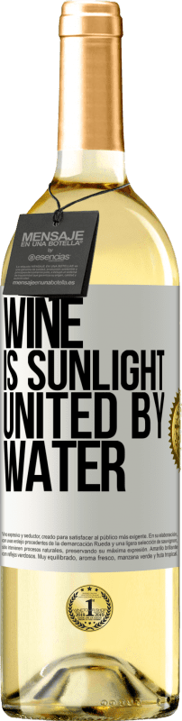 29,95 € Бесплатная доставка | Белое вино Издание WHITE Вино - это солнечный свет, объединенный водой Белая этикетка. Настраиваемая этикетка Молодое вино Урожай 2023 Verdejo