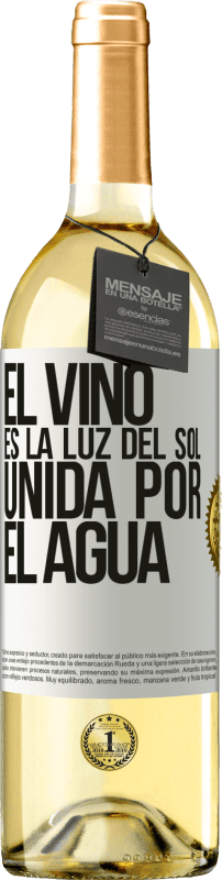 29,95 € Envío gratis | Vino Blanco Edición WHITE El vino es la luz del sol, unida por el agua Etiqueta Blanca. Etiqueta personalizable Vino joven Cosecha 2023 Verdejo