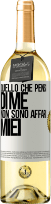 29,95 € Spedizione Gratuita | Vino bianco Edizione WHITE Quello che pensi di me non sono affari miei Etichetta Bianca. Etichetta personalizzabile Vino giovane Raccogliere 2023 Verdejo