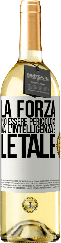 29,95 € Spedizione Gratuita | Vino bianco Edizione WHITE La forza può essere pericolosa, ma l'intelligenza è letale Etichetta Bianca. Etichetta personalizzabile Vino giovane Raccogliere 2024 Verdejo