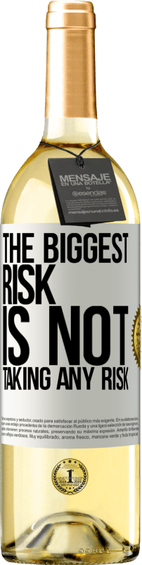29,95 € Бесплатная доставка | Белое вино Издание WHITE Самый большой риск - не брать на себя никакого риска Белая этикетка. Настраиваемая этикетка Молодое вино Урожай 2023 Verdejo