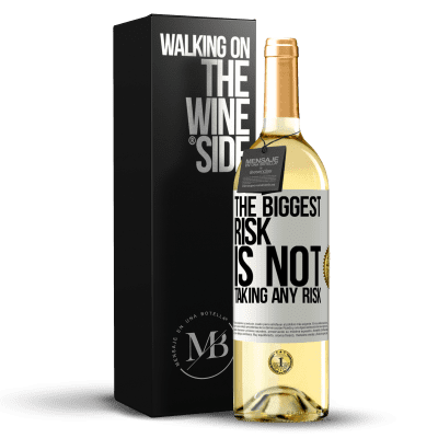 «The biggest risk is not taking any risk» WHITE Edition