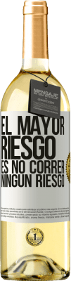 29,95 € Envío gratis | Vino Blanco Edición WHITE El mayor riesgo es no correr ningún riesgo Etiqueta Blanca. Etiqueta personalizable Vino joven Cosecha 2024 Verdejo