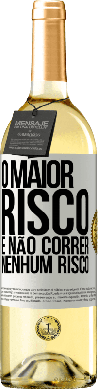 29,95 € Envio grátis | Vinho branco Edição WHITE O maior risco é não correr nenhum risco Etiqueta Branca. Etiqueta personalizável Vinho jovem Colheita 2024 Verdejo