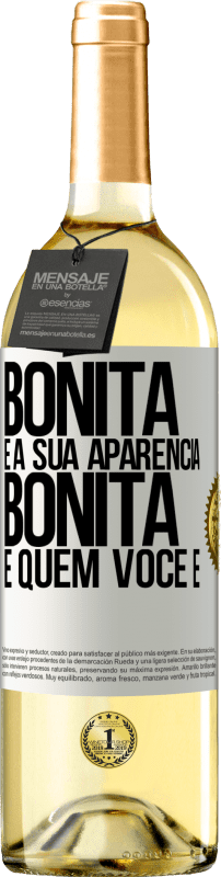 29,95 € Envio grátis | Vinho branco Edição WHITE Bonita é a sua aparência, bonita é quem você é Etiqueta Branca. Etiqueta personalizável Vinho jovem Colheita 2024 Verdejo