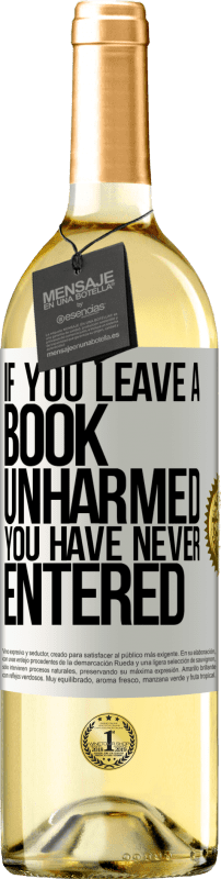 29,95 € Бесплатная доставка | Белое вино Издание WHITE Если вы оставите книгу невредимой, вы никогда не заходите Белая этикетка. Настраиваемая этикетка Молодое вино Урожай 2025 Verdejo