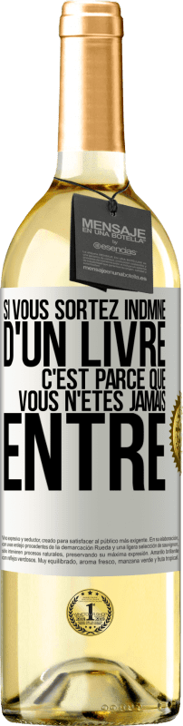 29,95 € Envoi gratuit | Vin blanc Édition WHITE Si vous sortez indmne d'un livre, c'est parce que vous n'êtes jamais entré Étiquette Blanche. Étiquette personnalisable Vin jeune Récolte 2025 Verdejo