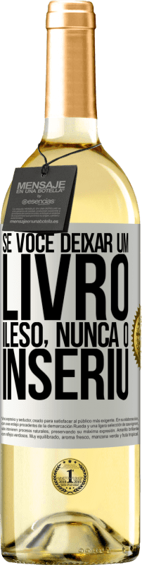 29,95 € Envio grátis | Vinho branco Edição WHITE Se você deixar um livro ileso, nunca o inseriu Etiqueta Branca. Etiqueta personalizável Vinho jovem Colheita 2024 Verdejo