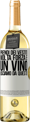 29,95 € Spedizione Gratuita | Vino bianco Edizione WHITE Prendi dei vestiti, molta forza e un vino. Usciamo da questo Etichetta Bianca. Etichetta personalizzabile Vino giovane Raccogliere 2023 Verdejo