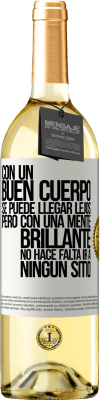 29,95 € Envío gratis | Vino Blanco Edición WHITE Con un buen cuerpo se puede llegar lejos, pero con una mente brillante no hace falta ir a ningún sitio Etiqueta Blanca. Etiqueta personalizable Vino joven Cosecha 2024 Verdejo