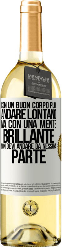 29,95 € Spedizione Gratuita | Vino bianco Edizione WHITE Con un buon corpo puoi andare lontano, ma con una mente brillante non devi andare da nessuna parte Etichetta Bianca. Etichetta personalizzabile Vino giovane Raccogliere 2024 Verdejo