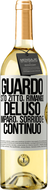 29,95 € Spedizione Gratuita | Vino bianco Edizione WHITE Guardo, sto zitto, rimango deluso, imparo, sorrido e continuo Etichetta Bianca. Etichetta personalizzabile Vino giovane Raccogliere 2024 Verdejo