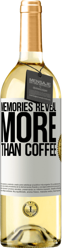 29,95 € Free Shipping | White Wine WHITE Edition Memories reveal more than coffee White Label. Customizable label Young wine Harvest 2024 Verdejo