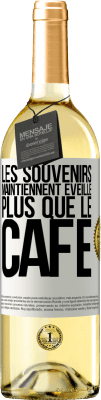 29,95 € Envoi gratuit | Vin blanc Édition WHITE Les souvenirs maintiennent éveillé plus que le café Étiquette Blanche. Étiquette personnalisable Vin jeune Récolte 2023 Verdejo