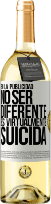 29,95 € Envío gratis | Vino Blanco Edición WHITE En la publicidad, no ser diferente es virtualmente suicida Etiqueta Blanca. Etiqueta personalizable Vino joven Cosecha 2023 Verdejo