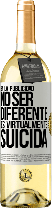 29,95 € Envío gratis | Vino Blanco Edición WHITE En la publicidad, no ser diferente es virtualmente suicida Etiqueta Blanca. Etiqueta personalizable Vino joven Cosecha 2024 Verdejo