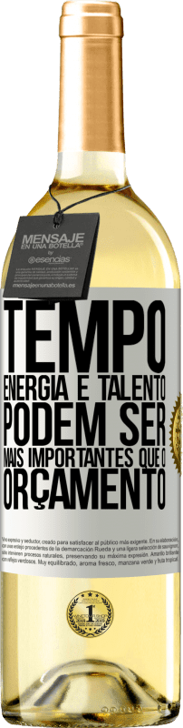 29,95 € Envio grátis | Vinho branco Edição WHITE Tempo, energia e talento podem ser mais importantes que o orçamento Etiqueta Branca. Etiqueta personalizável Vinho jovem Colheita 2024 Verdejo