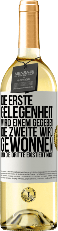 29,95 € Kostenloser Versand | Weißwein WHITE Ausgabe Die erste Gelegenheit wird einem gegeben, die Zweite wird gewonnen und die Dritte existiert nicht Weißes Etikett. Anpassbares Etikett Junger Wein Ernte 2024 Verdejo