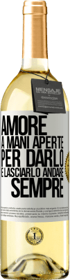 29,95 € Spedizione Gratuita | Vino bianco Edizione WHITE Amore, a mani aperte. Per darlo e lasciarlo andare. sempre Etichetta Bianca. Etichetta personalizzabile Vino giovane Raccogliere 2024 Verdejo