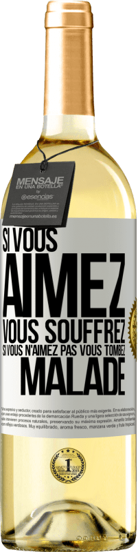 29,95 € Envoi gratuit | Vin blanc Édition WHITE Si vous aimez vous souffrez. Si vous n'aimez pas vous tombez malade Étiquette Blanche. Étiquette personnalisable Vin jeune Récolte 2024 Verdejo