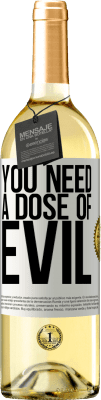 29,95 € 免费送货 | 白葡萄酒 WHITE版 你需要一点邪恶 白标. 可自定义的标签 青年酒 收成 2025 Verdejo