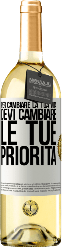 29,95 € Spedizione Gratuita | Vino bianco Edizione WHITE Per cambiare la tua vita devi cambiare le tue priorità Etichetta Bianca. Etichetta personalizzabile Vino giovane Raccogliere 2024 Verdejo