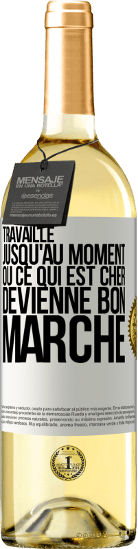 29,95 € Envoi gratuit | Vin blanc Édition WHITE Travaille jusqu'au moment où ce qui est cher devienne bon marché Étiquette Blanche. Étiquette personnalisable Vin jeune Récolte 2024 Verdejo